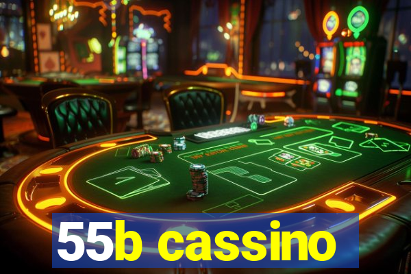 55b cassino